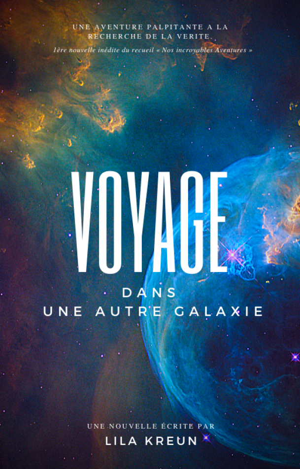 Voyage dans une autre galaxie